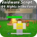 Voidware script 99 Nights